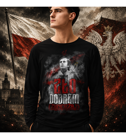 LONGSLEEVE PATRIOTYCZNI  ZŁO DOBREM ZWYCIEŻAJ